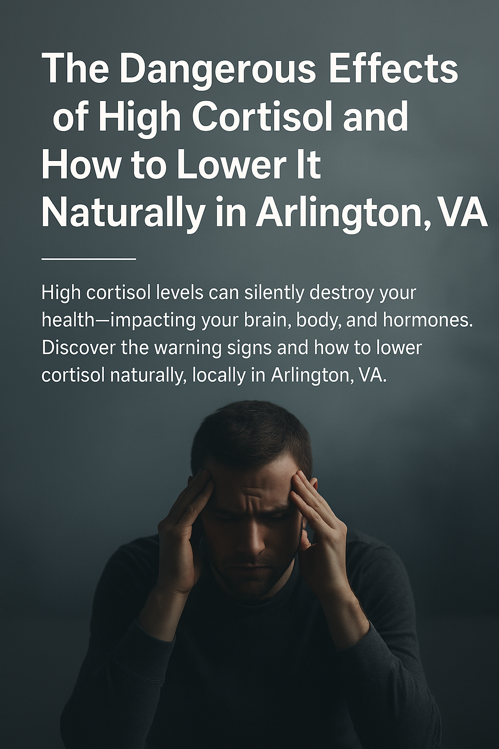 High Cortisol in Arlington: Signs